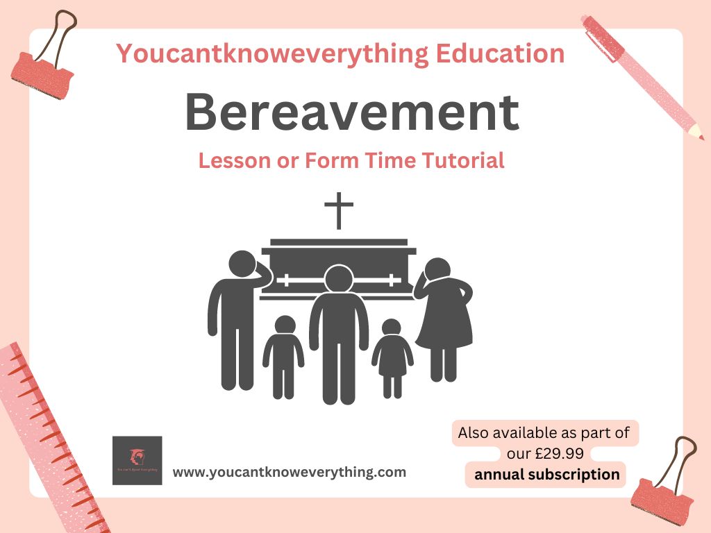 bereavement mourning grief pshe lesson form time tutor resource