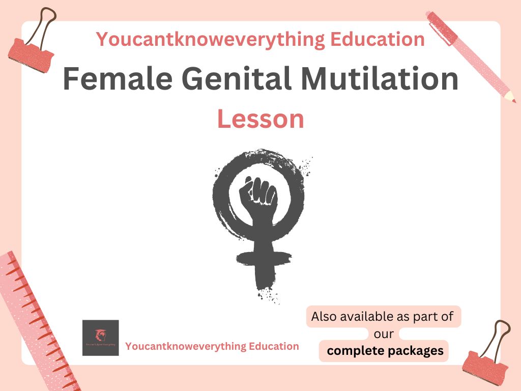 female genital mutilation FGM PSHE lesson from Youcantknoweverything Education ideal for KS3 or KS4