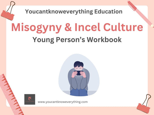 Incel Culture Pupil Workbook