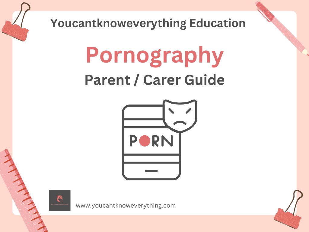 Pornography Parent / Carer Guide - FREE