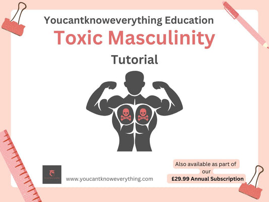 Toxic Masculinity tutor time / form time PSHE resource from Youcantknoweverything Education. Ideal for KS3 or KS4