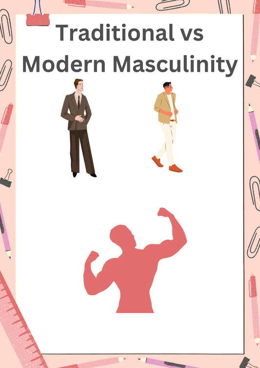 Traditional vs Modern Masculinity Lesson