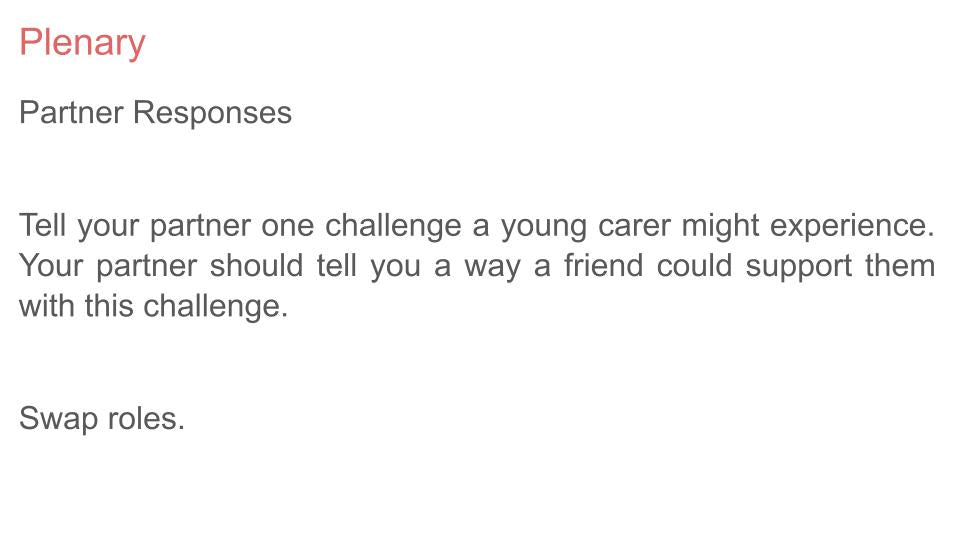 Young Carers Tutor Time / Assembly