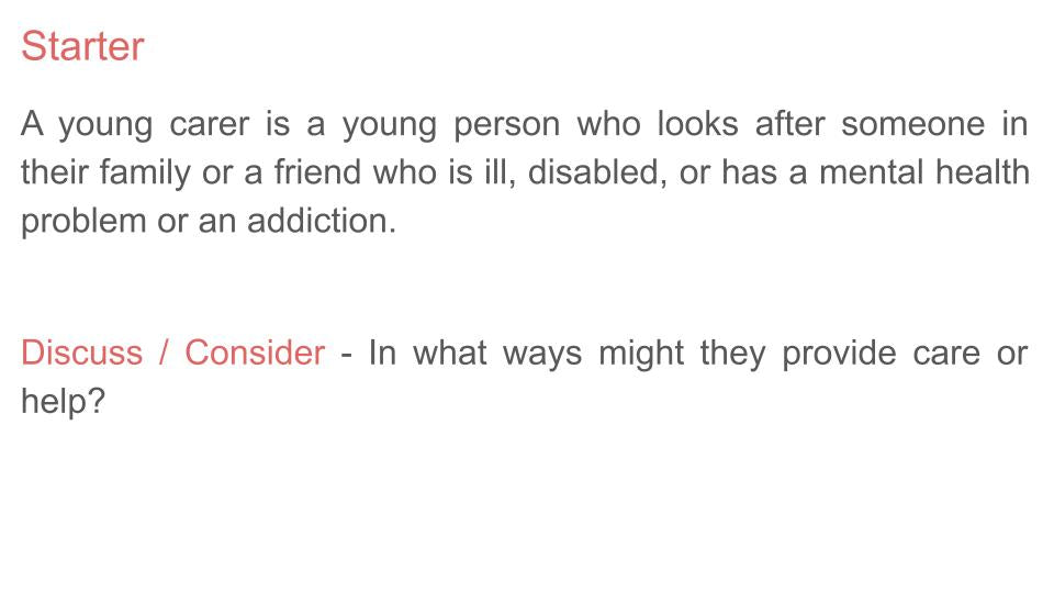 Young Carers Tutorial / Assembly