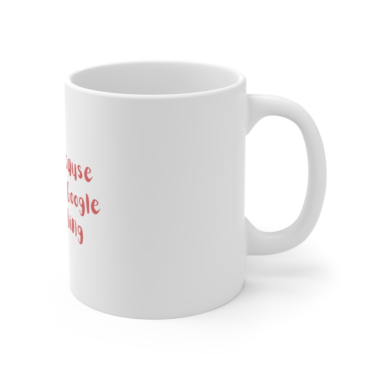 PSHE: Because you can't Google everything White Mug