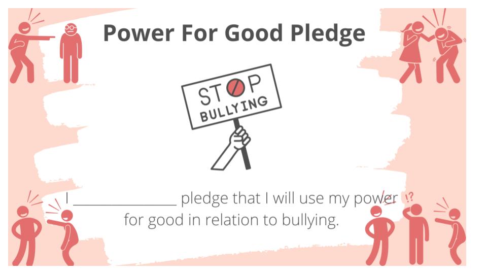 Anti Bullying Week power for good 2025 pledge display