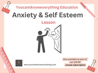 Anxiety & Self Esteem Lesson