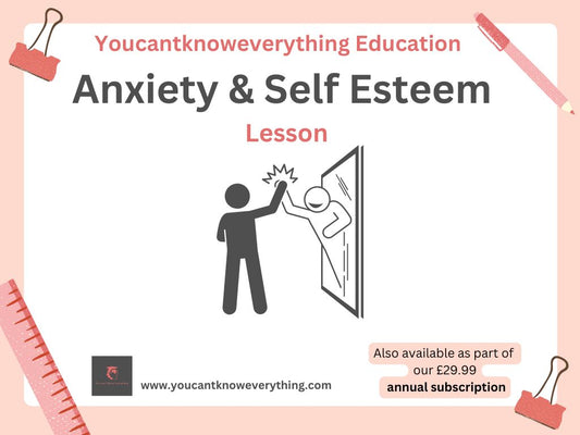 Anxiety & Self Esteem Lesson