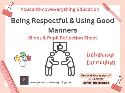 Being Respectful & Using Good Manners