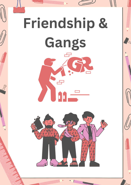 Gangs and Friendship Lesson