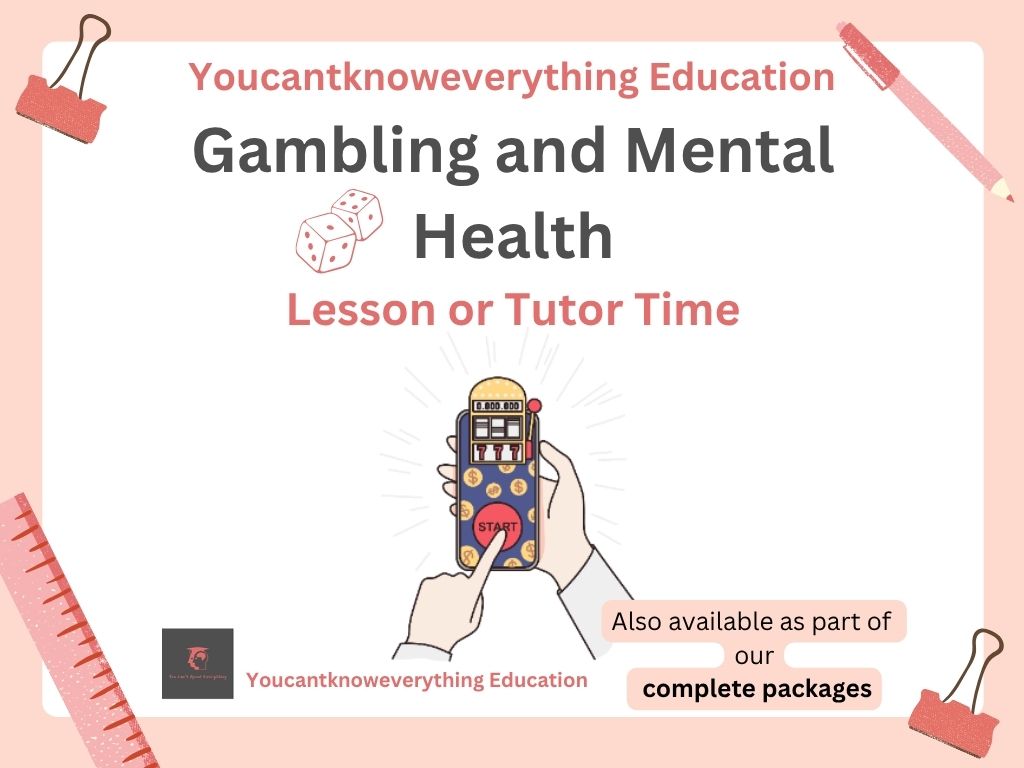 Gambling and mental health PSHE resource for the new 2026 RSHE government guidance in lesson or tutor time format which is ideal for KS3 or KS4.