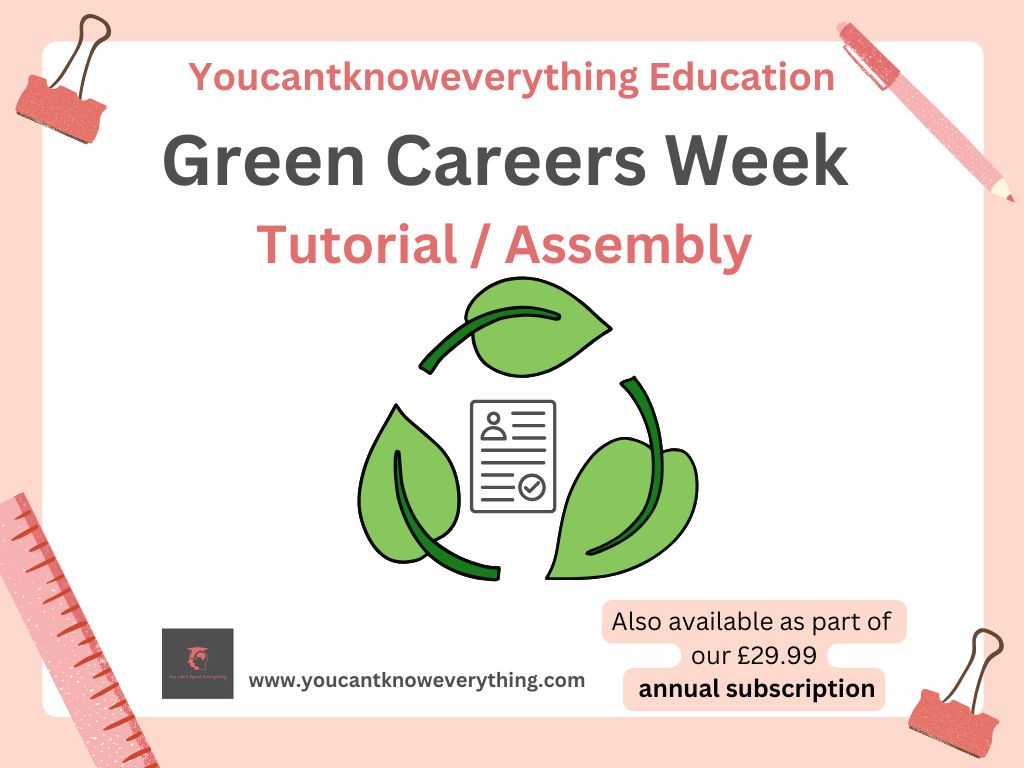 Green Careers Week Tutorial / Assembly