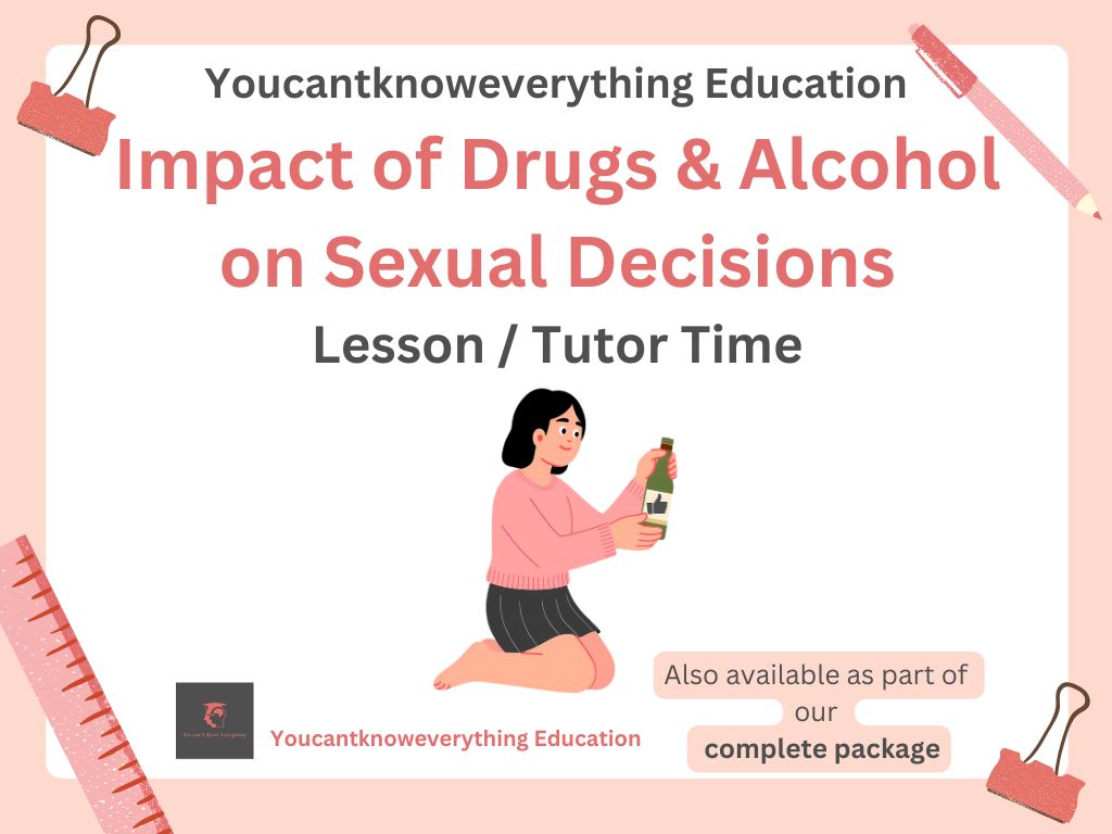 Impact of drugs and alcohol on sexual decisions PSHE lesson tutor time 2026 RSHE