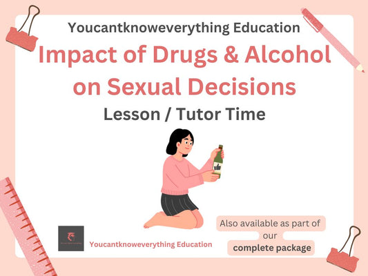 Impact of drugs and alcohol on sexual decisions PSHE lesson tutor time 2026 RSHE