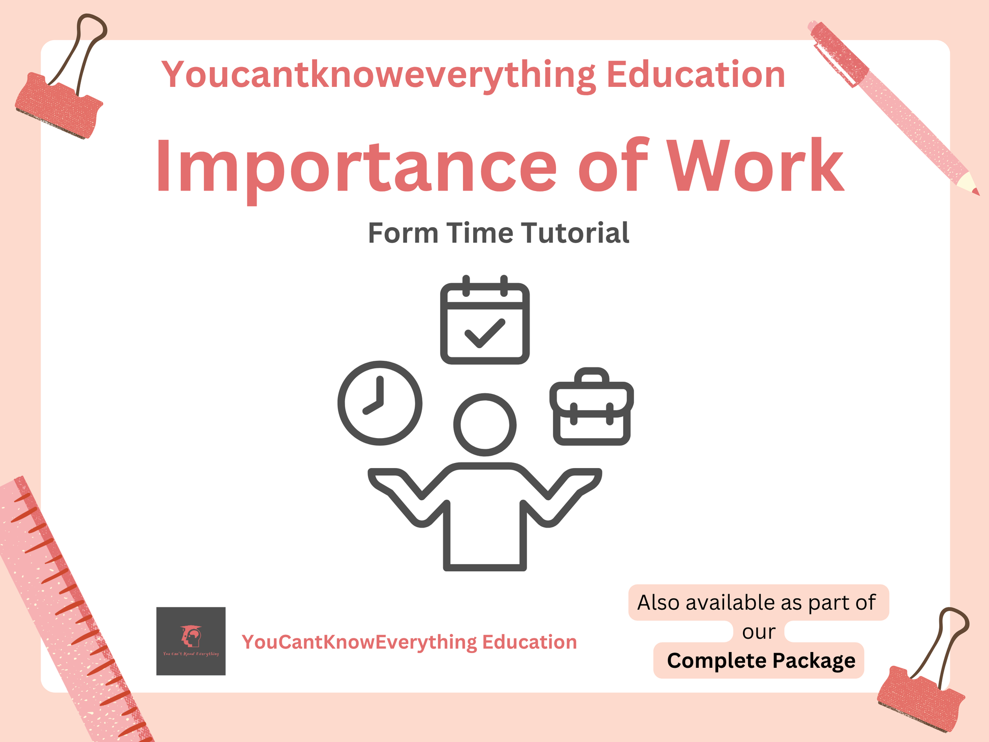Educational PSHE form-time Poster about the importance of work with icons and text on a light pink background.