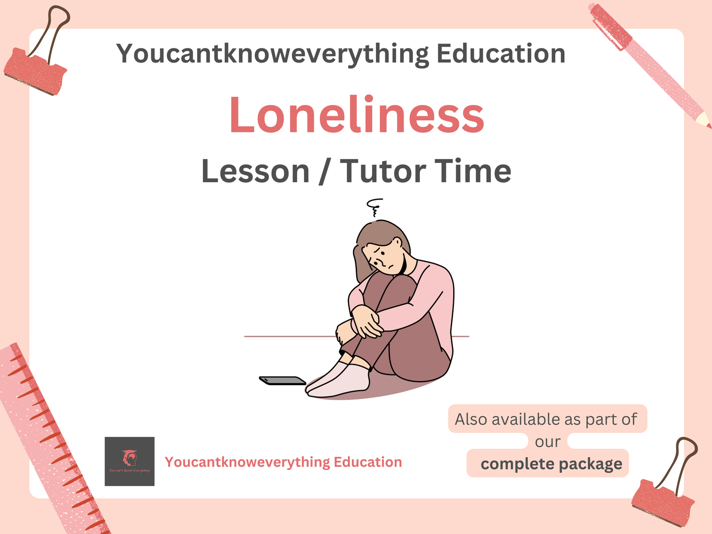An educational PSHE lesson poster about loneliness with a person sitting on the floor next to a laptop, framed by pink borders and educational elements.