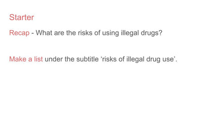 Common Illegal Drugs and Concerns PSHE Lesson / Tutor Time