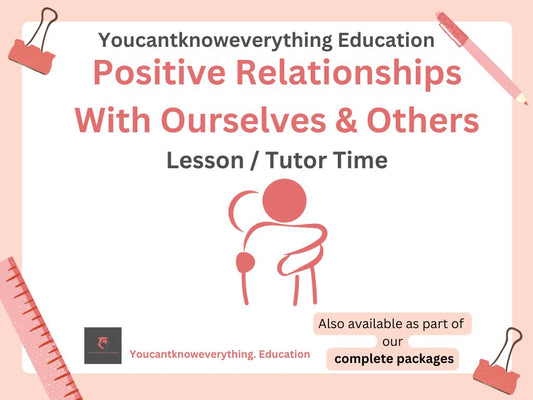 positive relationships with ourselves and others PSHE lesson tutor time RSHE resource 2026