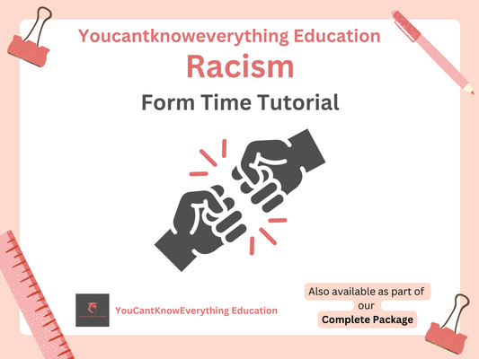 Promotional graphic for a racism PSHE form time tutorial by YouCantKnowEverything Education on a light pink background.