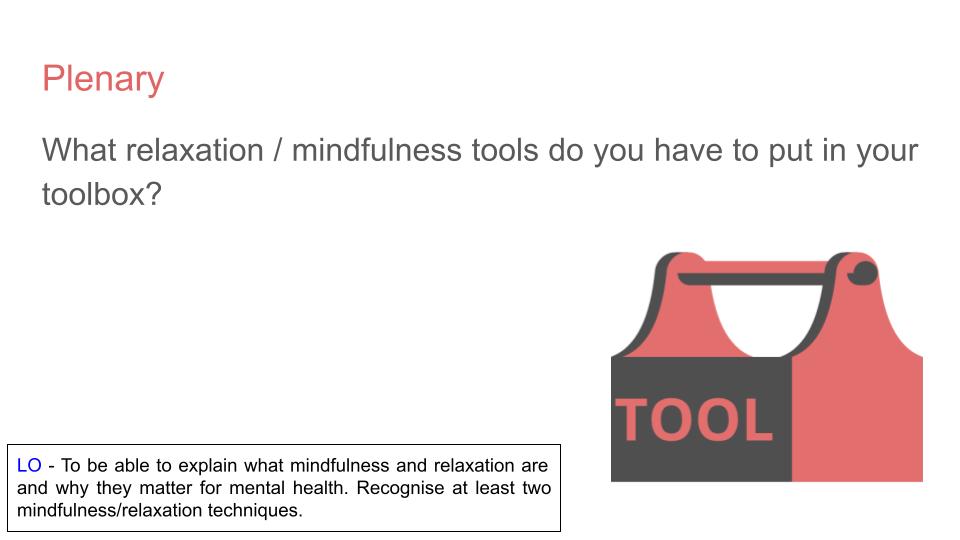 Relaxation and mindfulness pshe rshe lesson tutor time resource. plenary