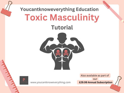 Toxic Masculinity tutor time / form time PSHE resource from Youcantknoweverything Education. Ideal for KS3 or KS4