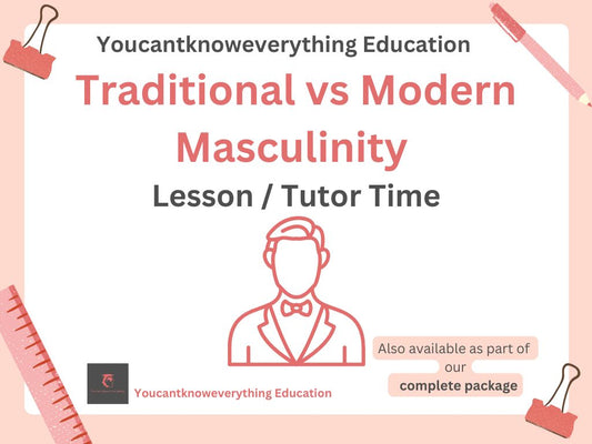 Traditional vs Modern Masculinity PSHE Lesson