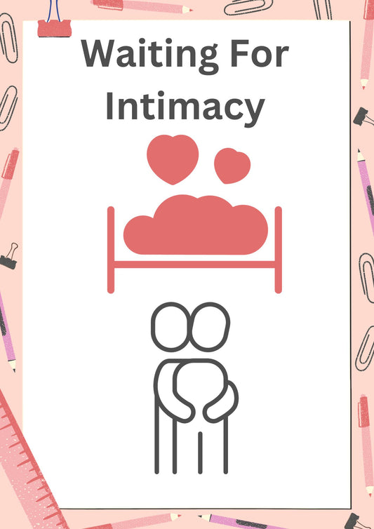 Waiting For Intimacy Form Time Tutorial